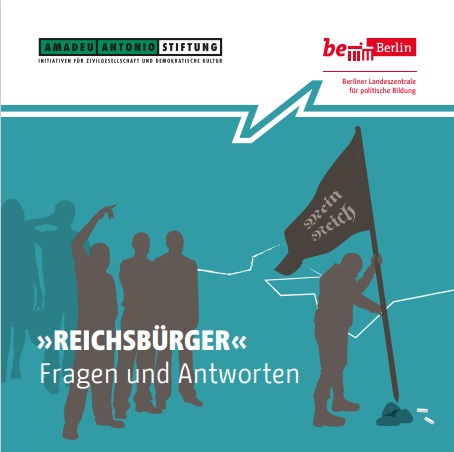 "Reichsbürger" Fragen und Antworten